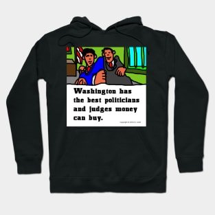 Washington Politicians, Judges and Money Hoodie